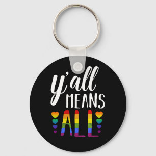 LGBT YALL BETEKENT ALLE Gay Pride Sleutelhanger