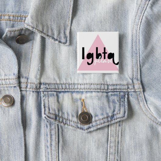 LGBTQ alsjeblieft Vierkante Button 5,1 Cm (In situ)