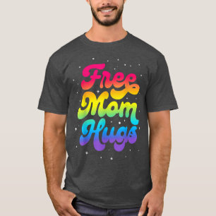 LGBTQ Free Mam Hugs Gay Pride LGBT Ally Rainbow Mo T-shirt