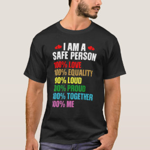 LGBTQ Pride Ik ben een veilige persoon 100 liefde  T-shirt