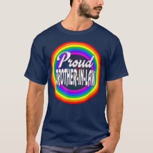 LGBTQ Proud Brotherinlaw Gay Pride LGBT Ally Rainb T-shirt