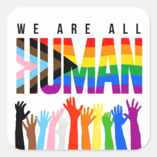 LGBTQ+ RECHTEN We zijn allemaal mensen Vierkante Sticker