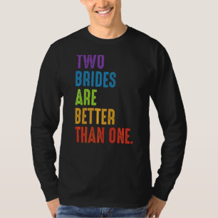 LHBTQ Lesbisch Bi Bruiden Regenboog Vlag Pride Bru T-shirt