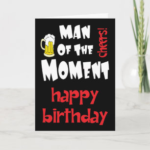 L'Homme De La Carte D'Anniversaire Du Moment