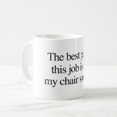 L'humour "chaise de bureau pivote" tasse de café (Devant gauche)