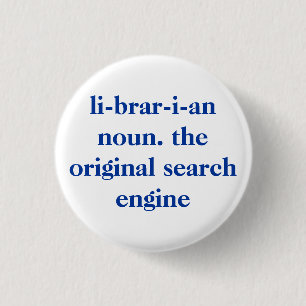 li-brar-i-an noun. de oorspronkelijke zoekmachine ronde button 3,2 cm