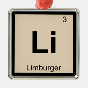 Li - Limburger Cheese Chemistry Periodic Table Metalen Ornament