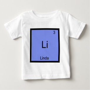 Li - Linda Chemistry Element Symbol Name T-shirt