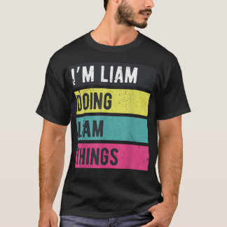 Liam Dingen Doen Grappige Gepersonaliseerde Namen T-shirt