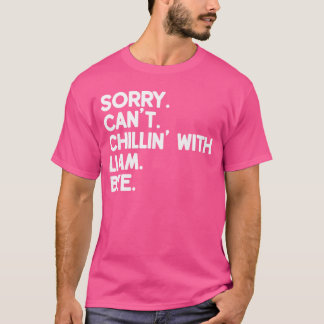 Liam First Name Funny Personalized Named Friend of T-shirt