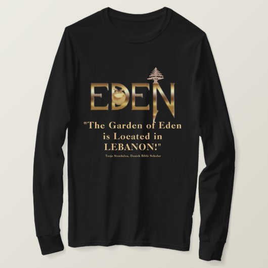 "Liban, le jardin d'Eden original" T-Shirt (Design devant)
