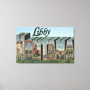 Libby, MontanaLarge Letter ScenesLibby, MT Canvas Afdruk