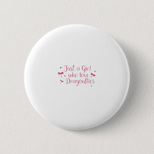 Libelle Alleen Een Meisje Dat Van Libellen Houdt T Ronde Button 5,7 Cm