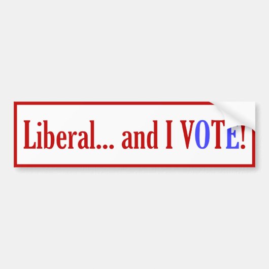Liberaal... en ik STEM! Bumpersticker (Voorkant)