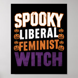 Liberaal feministische heks Halloween feminist voo Poster