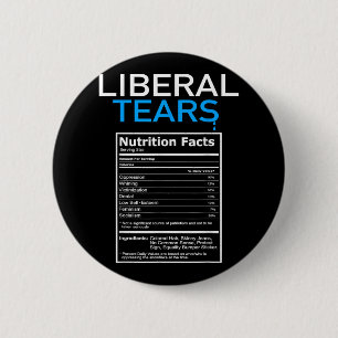 Liberal Tears Anti Liberal Pro Trump Republikein Ronde Button 5,7 Cm
