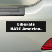 Liberalen HATEN Amerika Bumpersticker (Op auto)