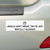Liberalen zijn hilarisch! bumpersticker (Op auto)