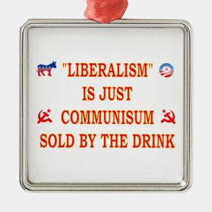 LIBERALISME IS NET COMMUNISME METALEN ORNAMENT