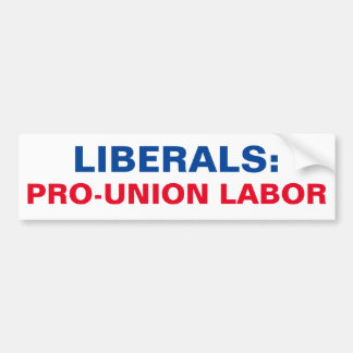 LIBERALS PRO-UNIE ARBEID BUMPERSTICKER