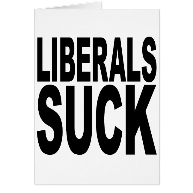 Liberals Suck (Voorkant)
