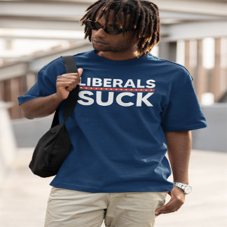 Liberals Suck | Conservatief | rechtervleugel T-shirt