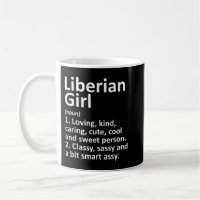 LIBERIAN GIRL LIBERIA Gift Funny Country Home Root