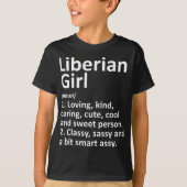LIBERIAN GIRL LIBERIA Gift Funny Country Home Root T-shirt (Voorkant)