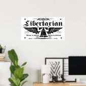 Libertarian "Liberty Now, Liberty Forever" Poster (Thuiskantoor)