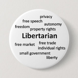 Libertarian Philosophy en Values Ronde Button 7,6 Cm