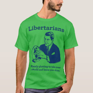 Libertarian Plot T-shirt