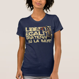 Liberte Egalite Fraternite: Franse revolutie T-shirt