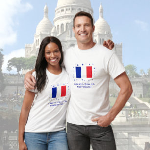 Liberté, Egalité, Fraternité! T-shirt