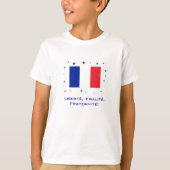 Liberté, Égalité, Fraternité ! T-Shirt (Devant)