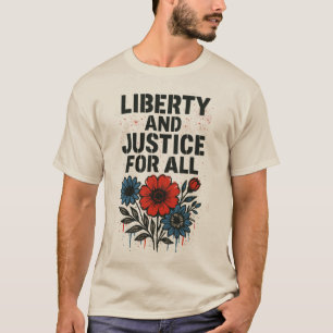Liberté et Justice pour Tous – T-Shirt