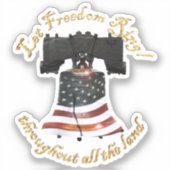 Liberty Bell - Let Freedom Ring Sticker (Voorkant)