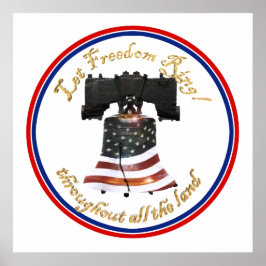 Liberty Bell w/American Flag - Let Freedom Ring Poster