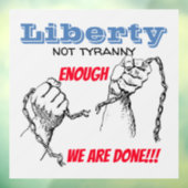 Liberty not Tyranny Car Magnet Raamsticker (Vel 3)