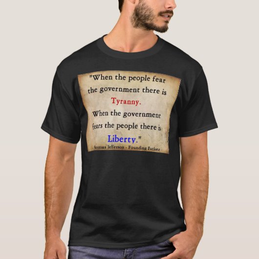 Liberty Over Tyranny T-shirt (Voorkant)