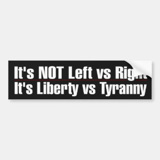 Liberty vs Tyranny Bumpersticker