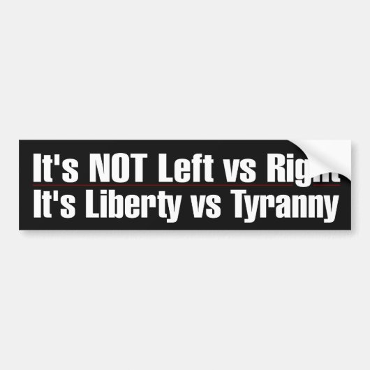 Liberty vs Tyranny Bumpersticker (Voorkant)