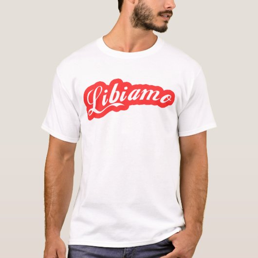 "Libiamo" T-shirt (Voorkant)