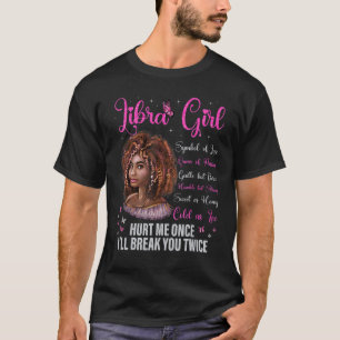 Libra Girl Black Queen Zodiac Birthday Afro Natura T-shirt