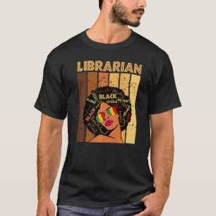 Librarian Afro African American Women Black Histor T-shirt