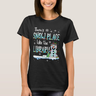 Librarian Er is sneeuwruimte zoals de bibliotheek T-shirt
