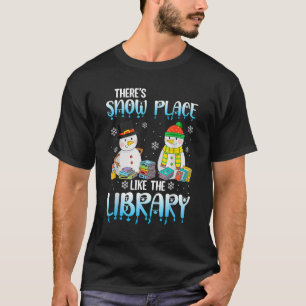 Librarian Er is sneeuwruimte zoals de bibliotheek T-shirt