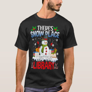 Librarian Er is sneeuwruimte zoals de bibliotheek T-shirt