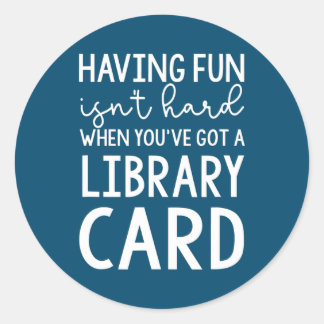 Librarian Reading have Fun is geen harde bibliothe Ronde Sticker