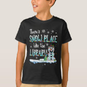 Librarian There's Snow Place Like The Library Chri T-shirt (Voorkant)