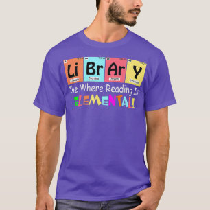 LIBRARISCHE BIBLIOTHEEK WAAR DE LEZING ELEMENTAAL T-SHIRT